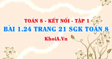 Bài 1.24 trang 21 SGK Toán 8 tập 1 Kết nối tri thức